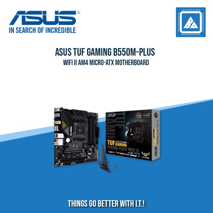 ASUS TUF B550M PLUS WIFI II 4DDR4 2XM.2 MOBO ASUS TUF B550M PLUS WIFI II 4DDR4 2XM.2 MOBO